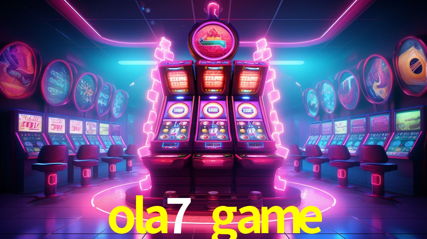 ola7 game