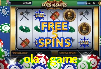 Exclusive Offers ola7 game